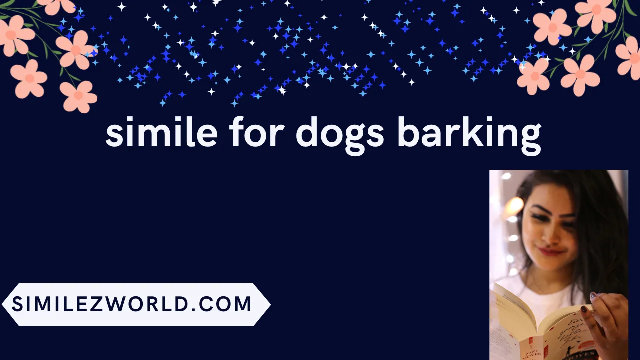 simile for dogs barking