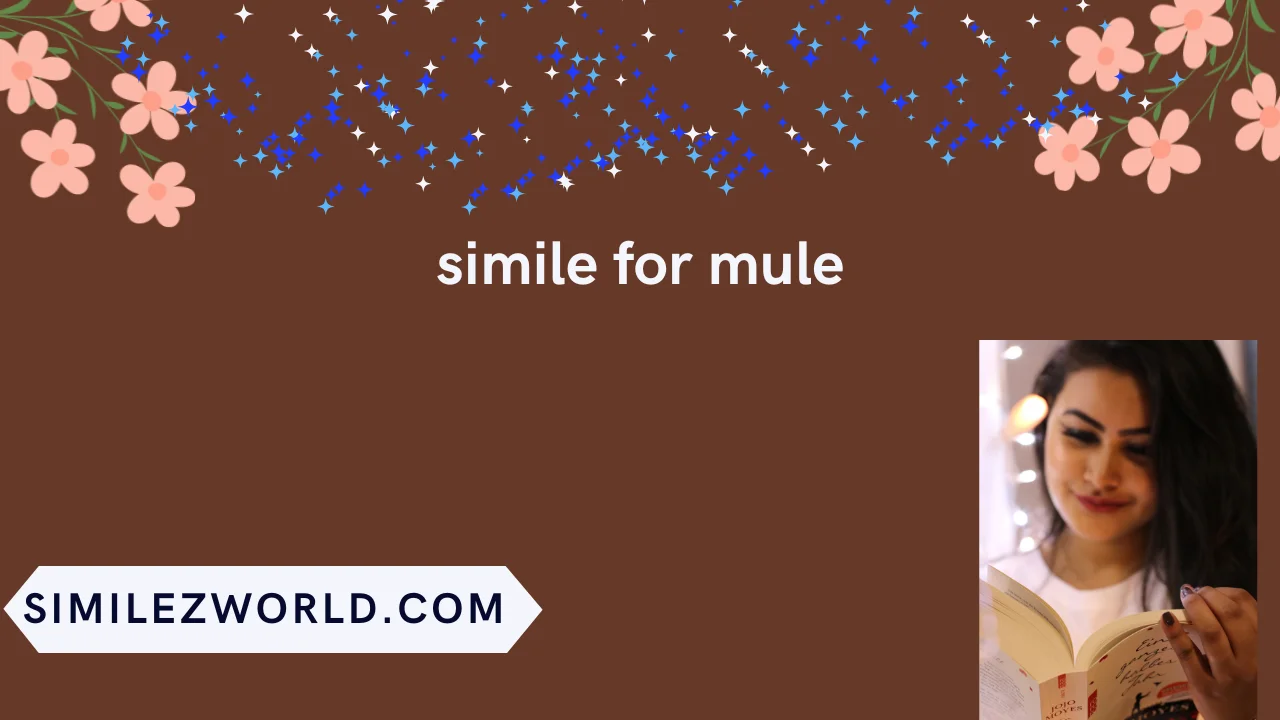 simile for mule