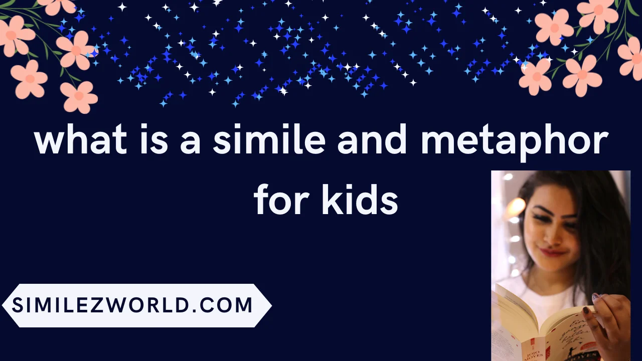 what is a simile and metaphor for kids
