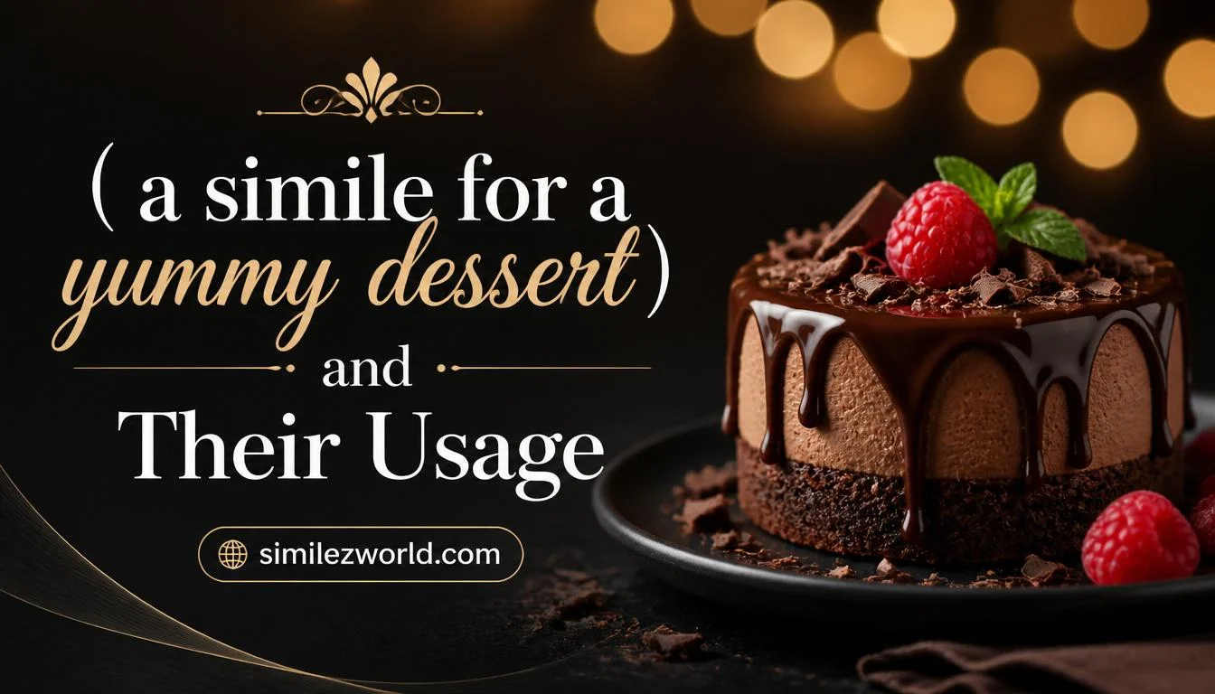 a simile for a yummy dessert