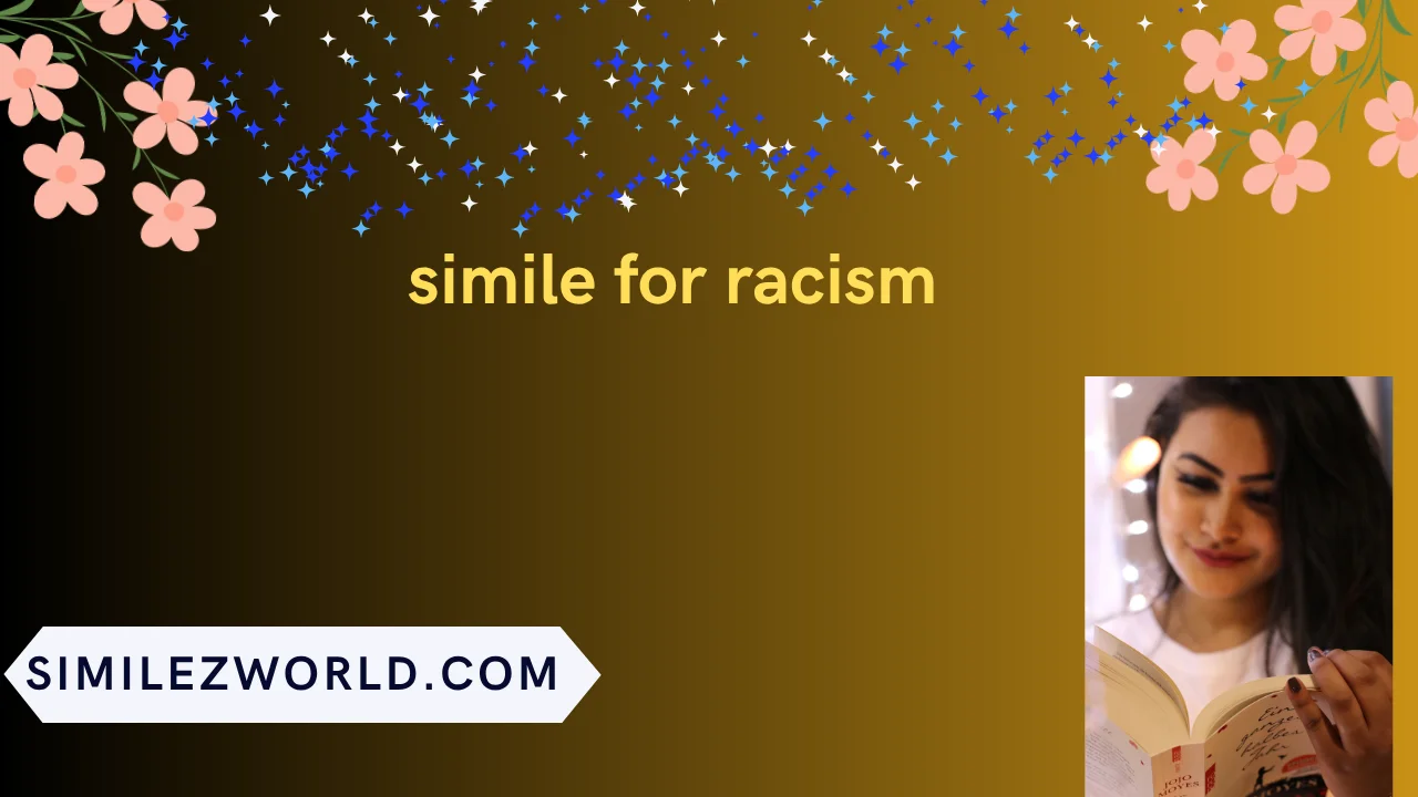 simile for racism